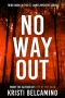 [Tommy St. James Mysteries 03] • No Way Out · A St. James Mystery (St. James Mysteries Book 3)